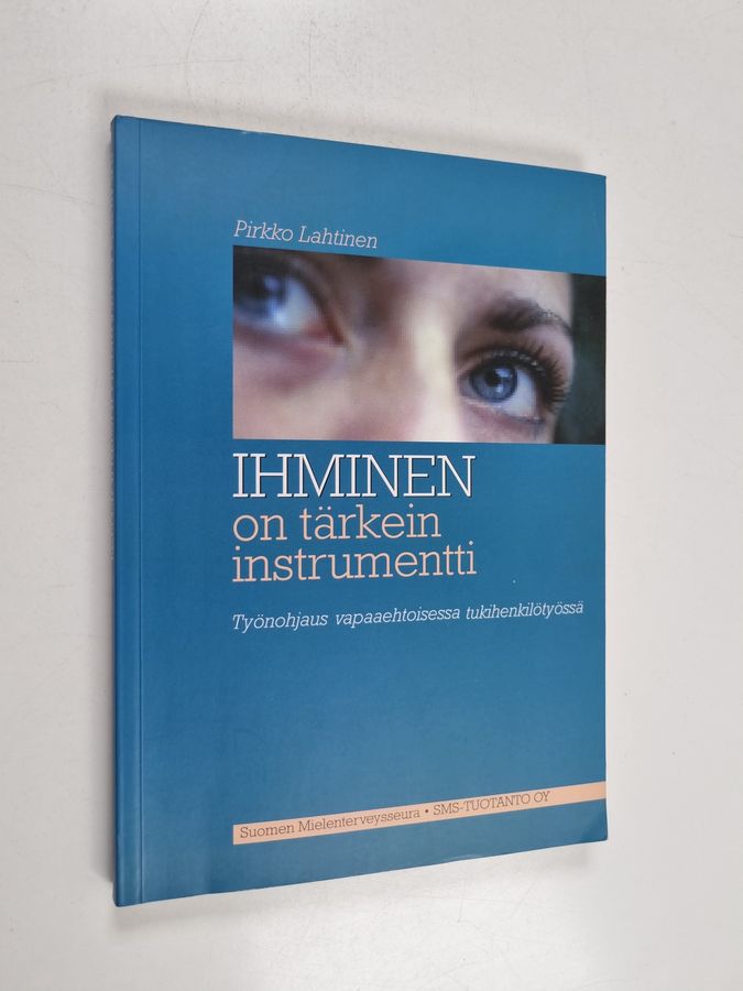 Ihminen on tärkein instrumentti