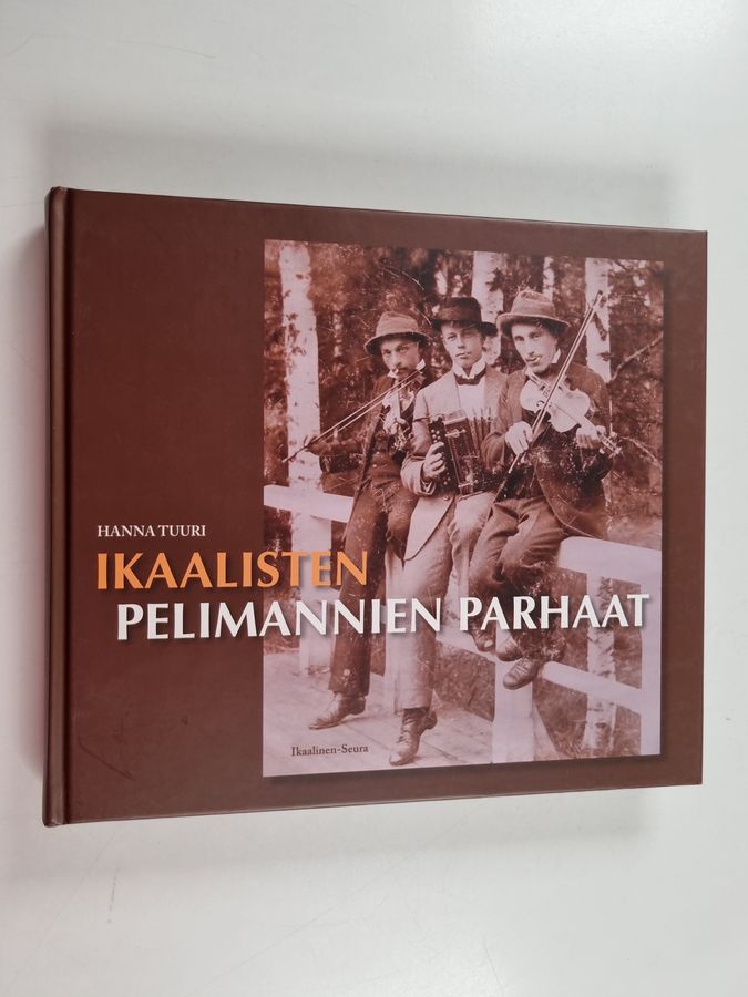 Ikaalisten pelimannien parhaat
