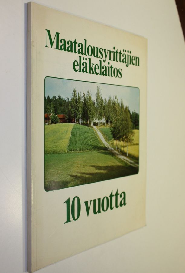 Maatalousyrittäjien eläkelaitos 10 vuotta