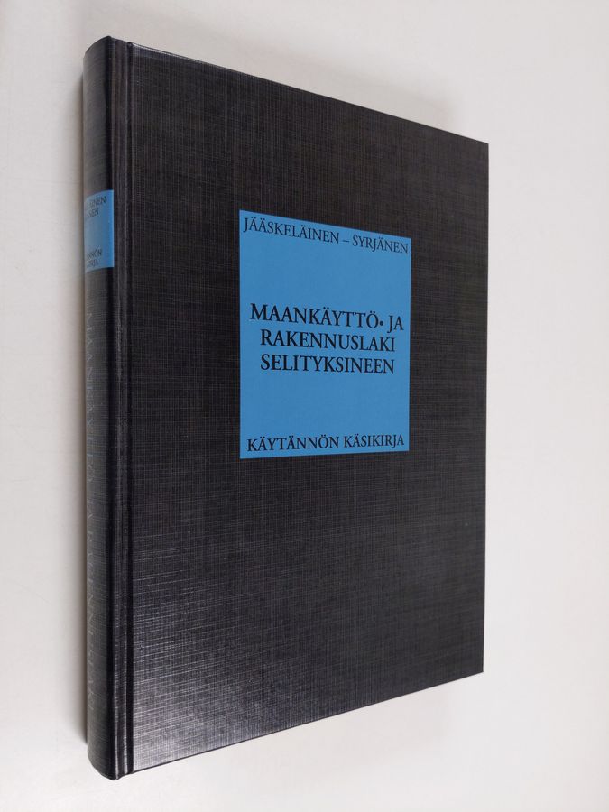 Maankäyttö- ja rakennuslaki selityksineen