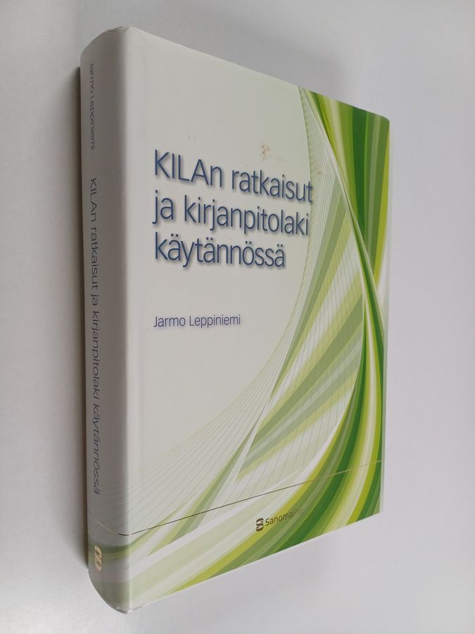 KILAn ratkaisut ja kirjanpitolaki käytännössä