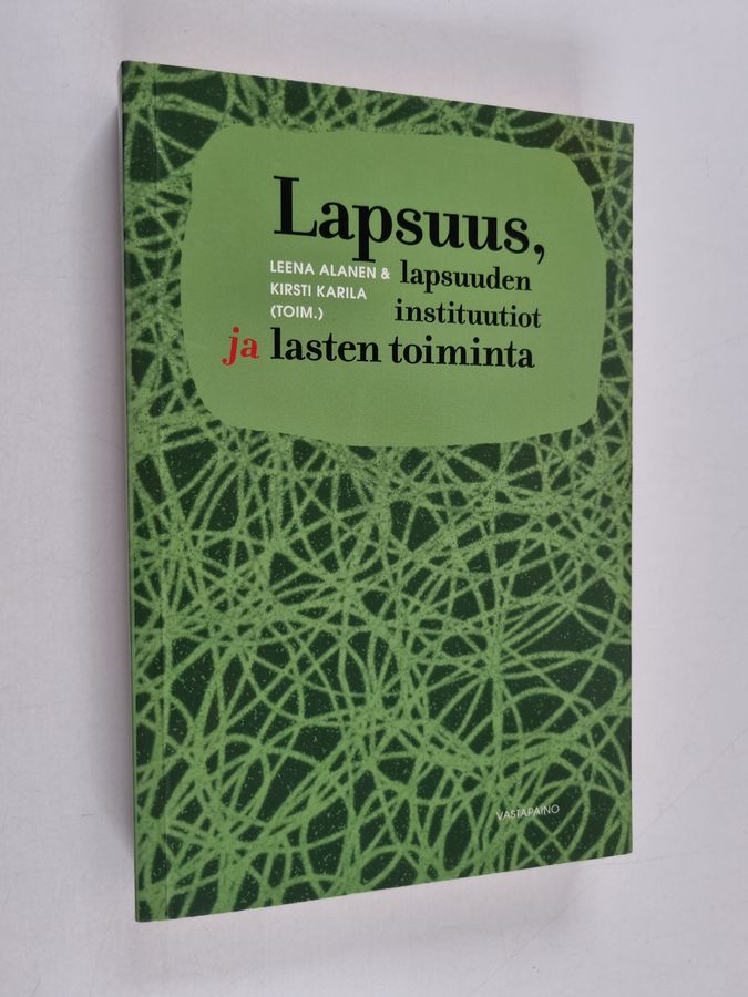 Lapsuus, lapsuuden instituutiot ja lasten toiminta