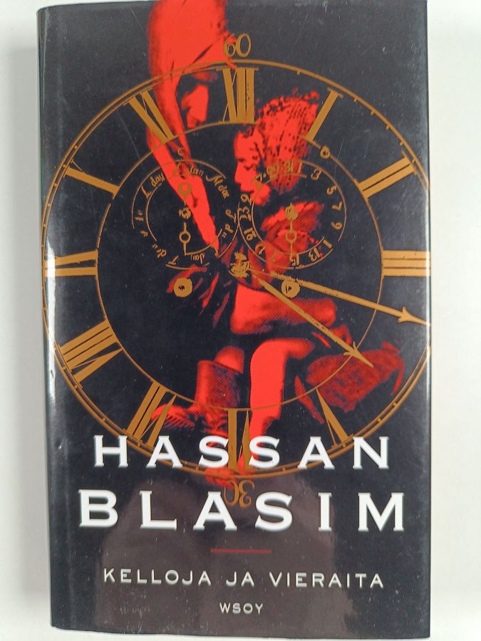 Hassan Blasim : Kelloja ja vieraita