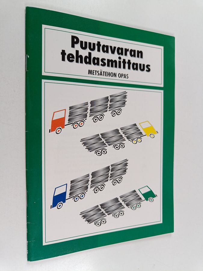 Puutavaran tehdasmittaus