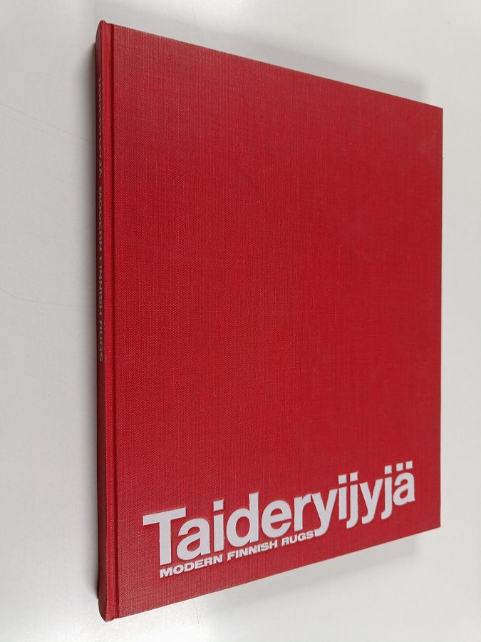 Anja Louhio : Taideryijyjä : Modern Finnish Rugs