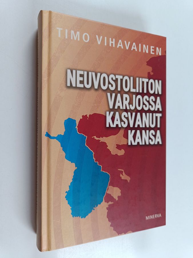 Neuvostoliiton varjossa kasvanut kansa