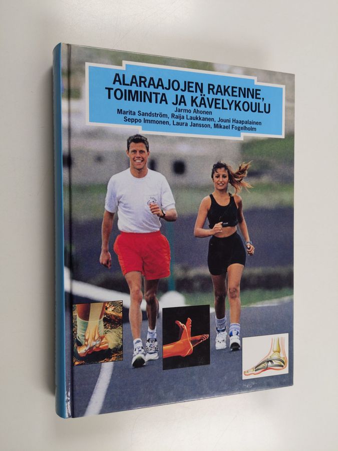 Alaraajojen rakenne, toiminta ja kävelykoulu