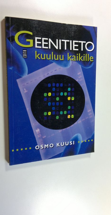 Osmo Kuusi : Geenitieto kuuluu kaikille