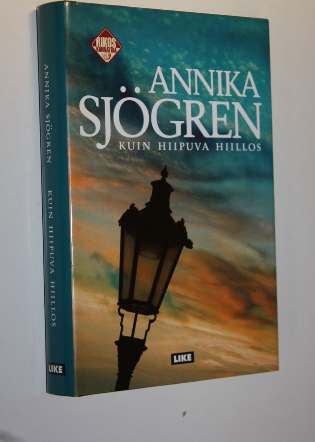 Annika Sjögren : Kuin hiipuva hiillos