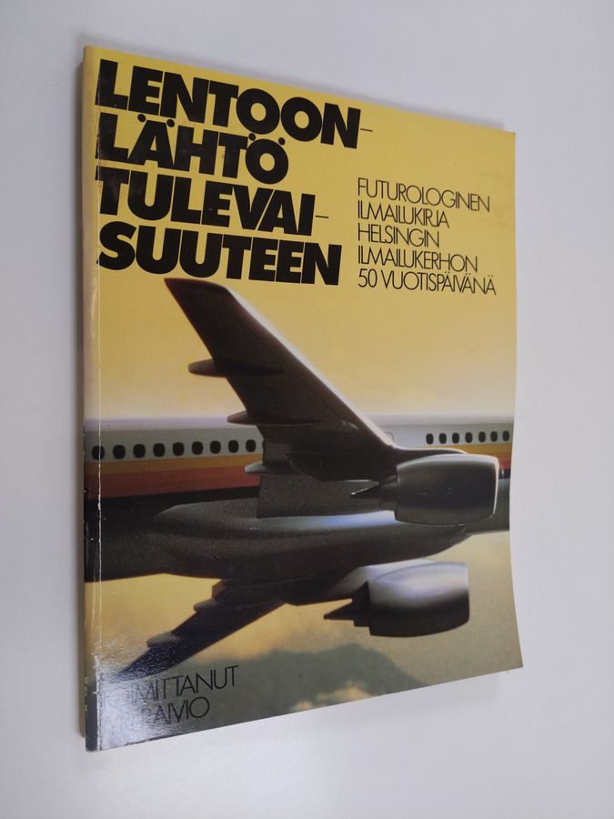 Lentoonlähtö tulevaisuuteen