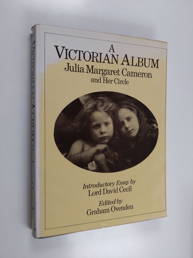 Graham Ovenden : A Victorian Album : Julia Margaret Cameron and Her Circle