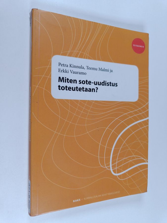 Miten sote-uudistus toteutetaan?