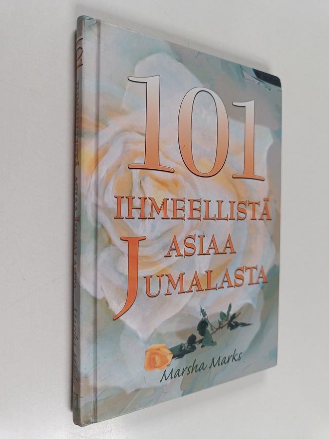 101 ihmeellistä asiaa Jumalasta