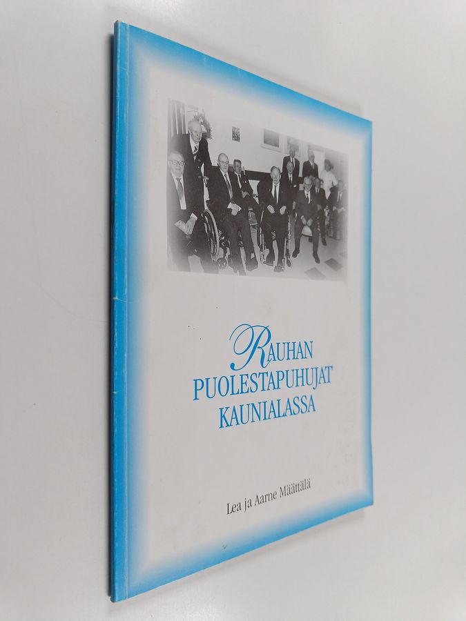 Rauhan puolestapuhujat Kaunialassa