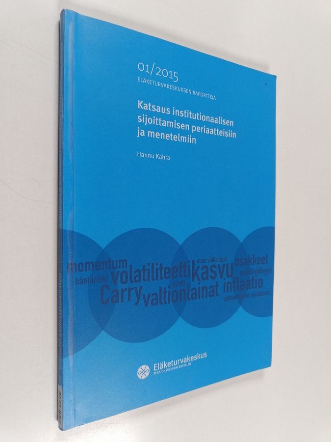 Katsaus institutionaalisen sijoittamisen periaatteisiin ja menetelmiin