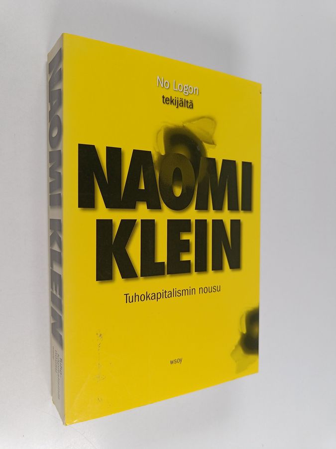 Naomi Klein : Tuhokapitalismin nousu