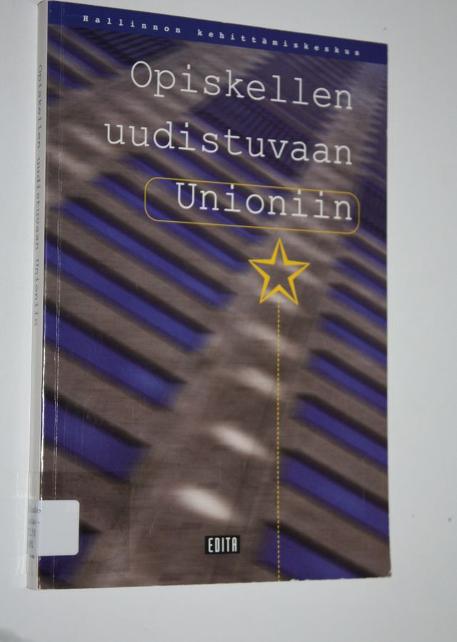 Opiskellen uudistuvaan Unioniin.