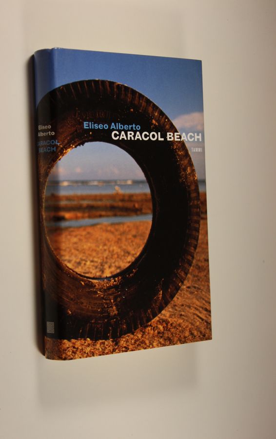 Eliseo Alberto : Caracol Beach