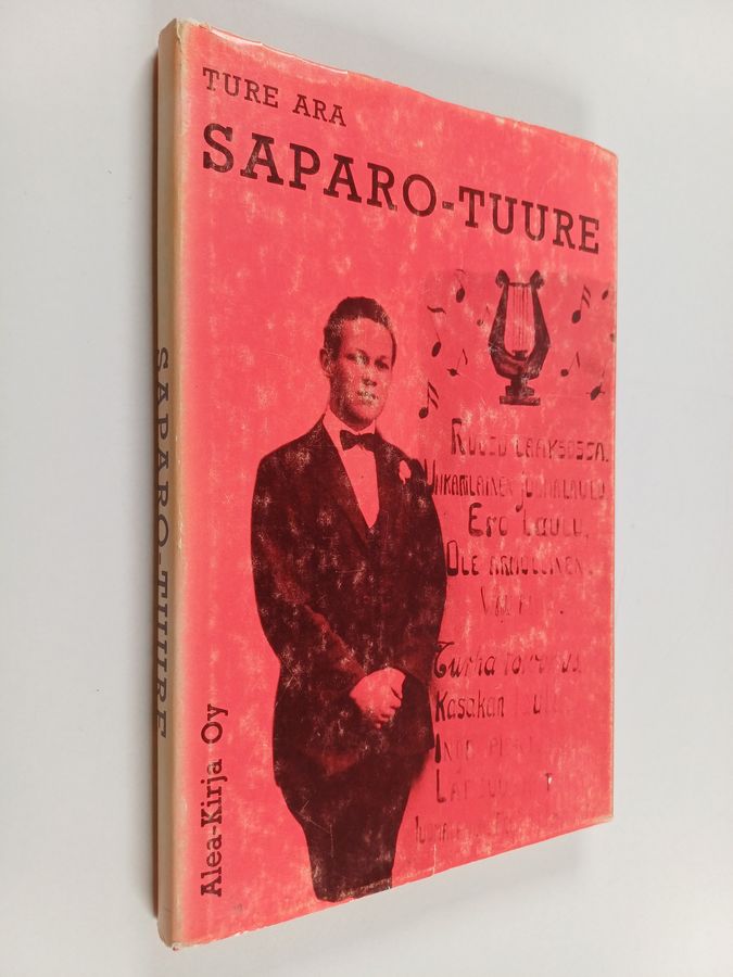 Ture Ara : Saparo-Tuure : Ture Aran punamustasta muistojen kirjasta