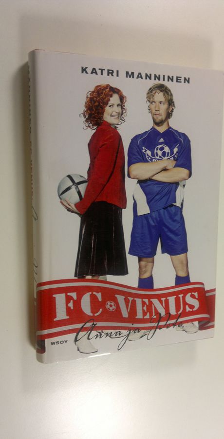Katri Manninen : FC Venus : Anna ja Pete