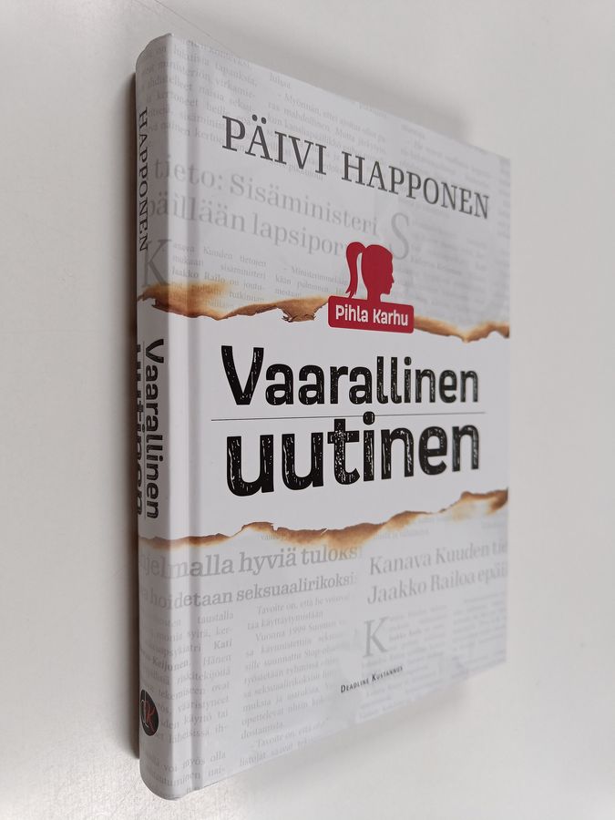 Päivi Happonen : Vaarallinen uutinen