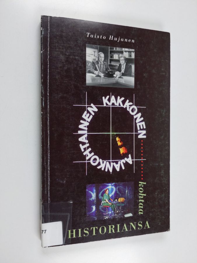 Ajankohtainen kakkonen kohtaa historiansa