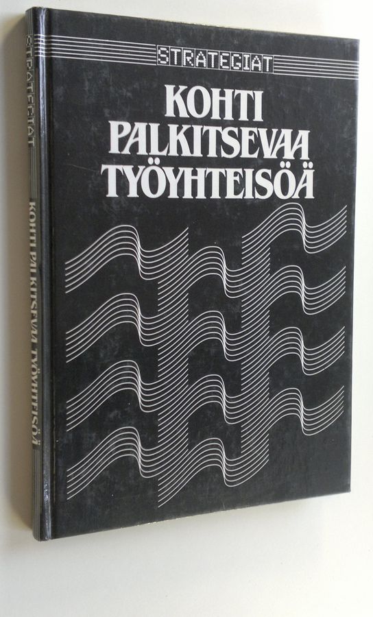 Kohti palkitsevaa työyhteisöä