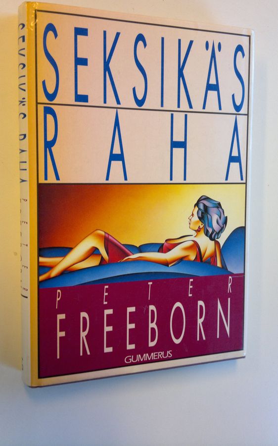 Peter Freeborn : Seksikäs raha
