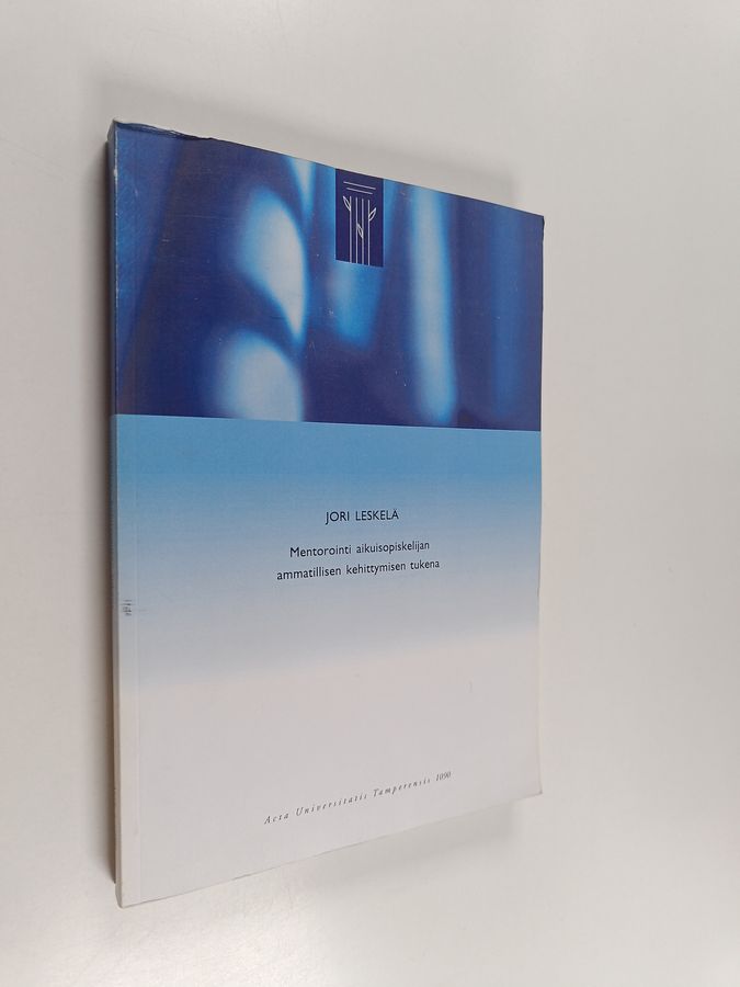 Mentorointi aikuisopiskelijan ammatillisen kehittymisen tukena