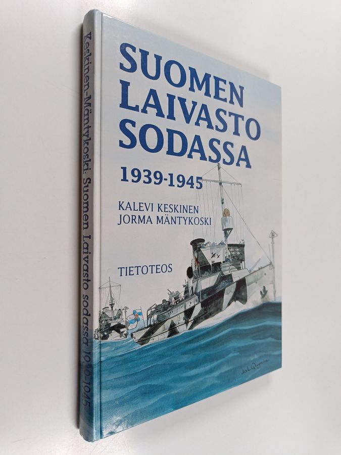 Suomen laivasto sodassa 1939-1945 =