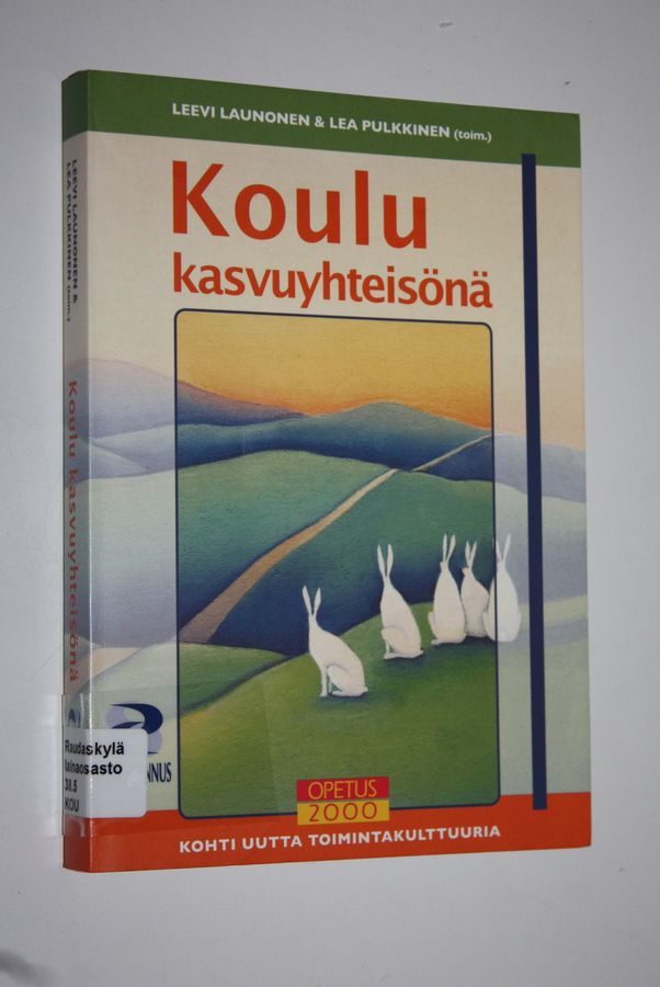 Koulu kasvuyhteisönä