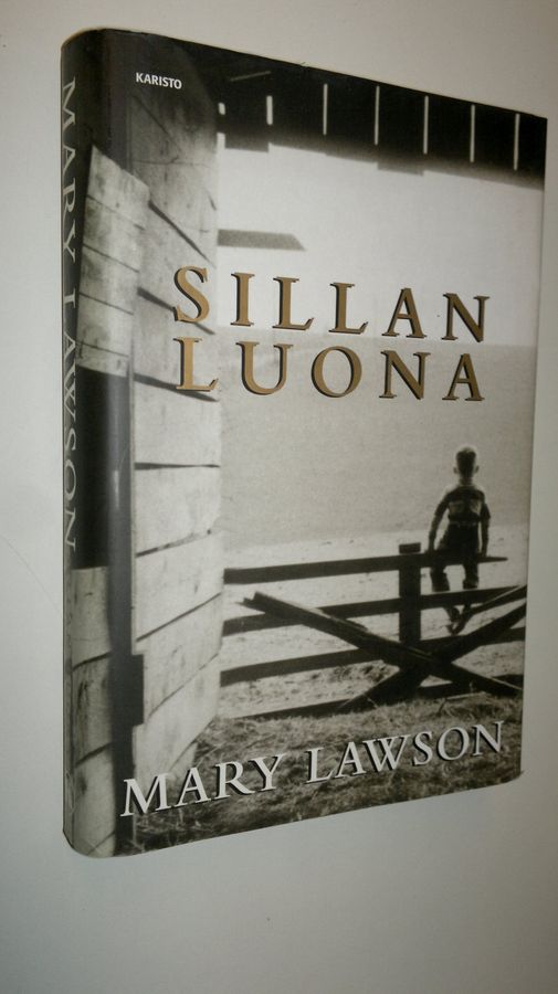 Mary Lawson : Sillan luona
