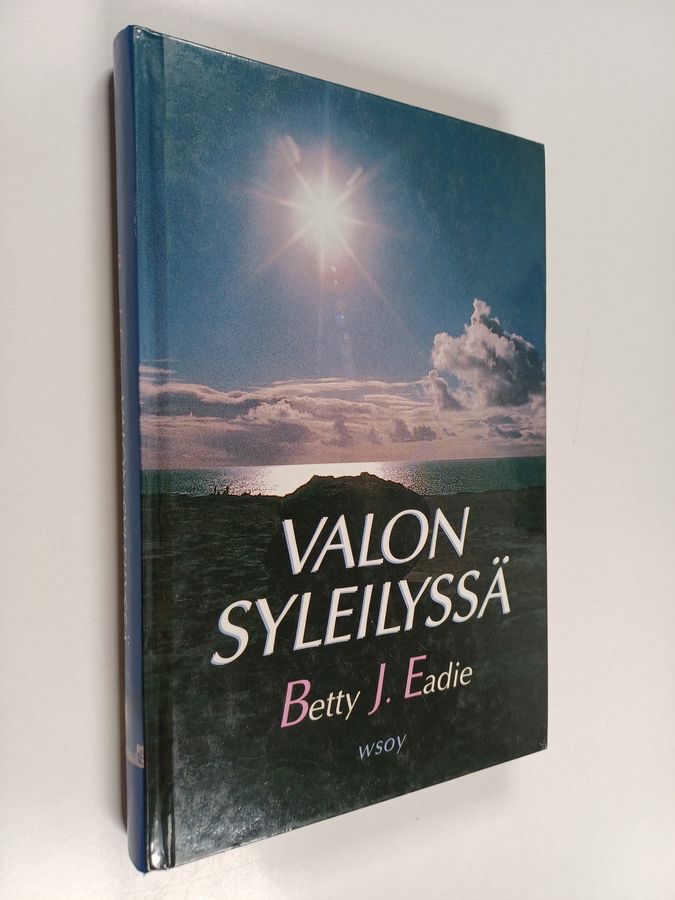 Valon syleilyssä