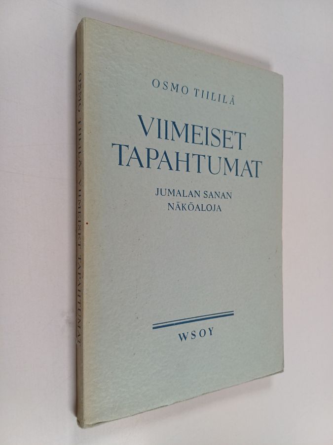 Viimeiset tapahtumat : Jumalan sanan näköaloja