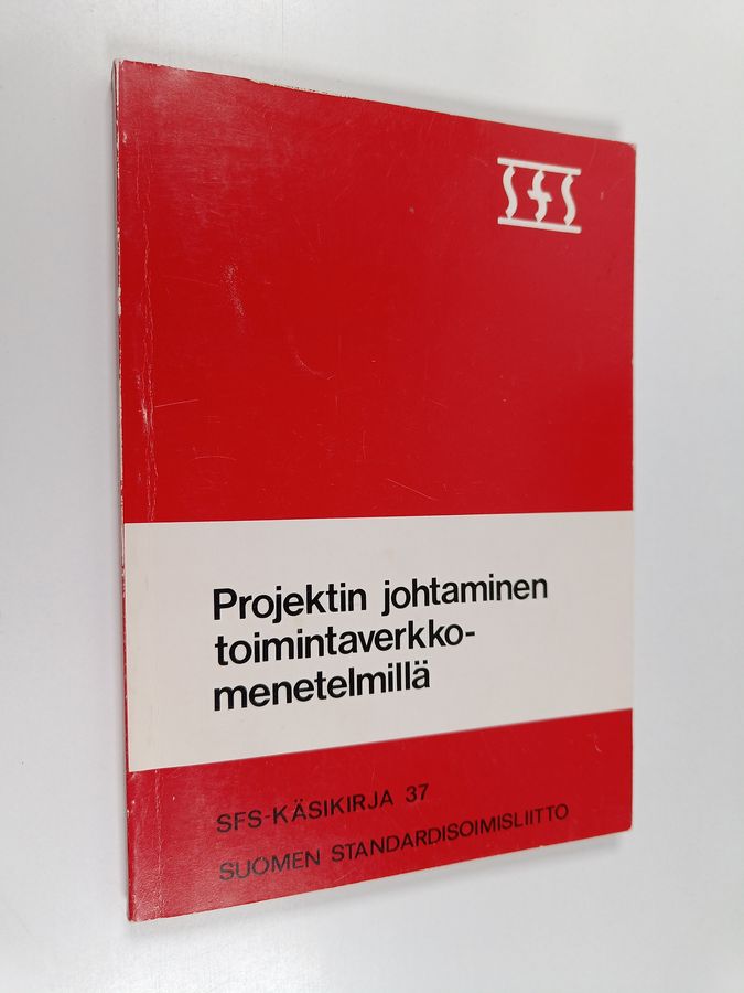 Projektin johtaminen toimintaverkkomenetelmillä =