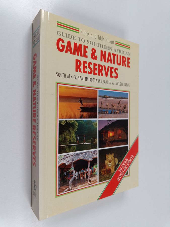 Chris and Tilde Stuart's Guide to Southern African Game & Nature Reserves