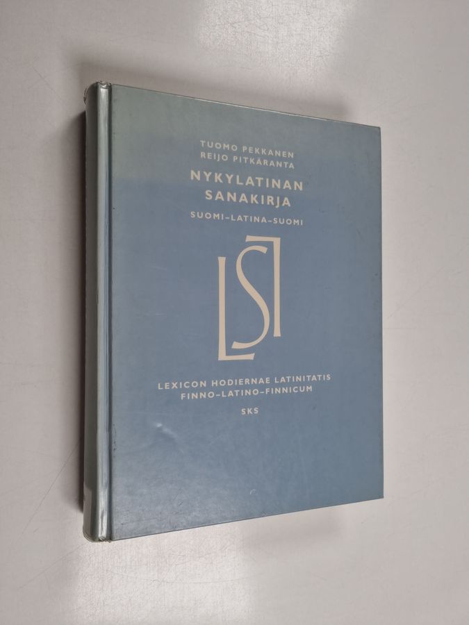 Tuomo Pekkanen : Nykylatinan sanakirja : suomi-latina-suomi = Lexicon hodiernae Latinitatis : Finno-Latino-Finnicum