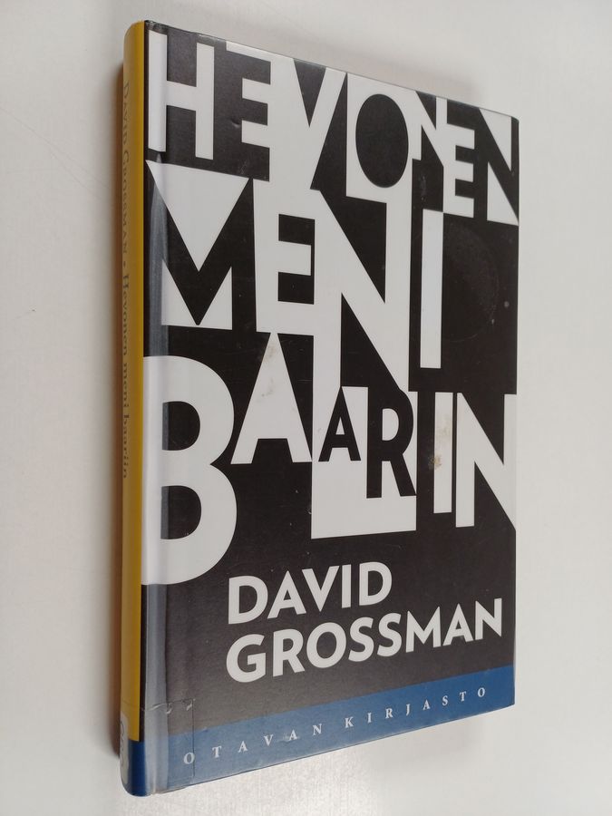 David Grossman : Hevonen meni baariin