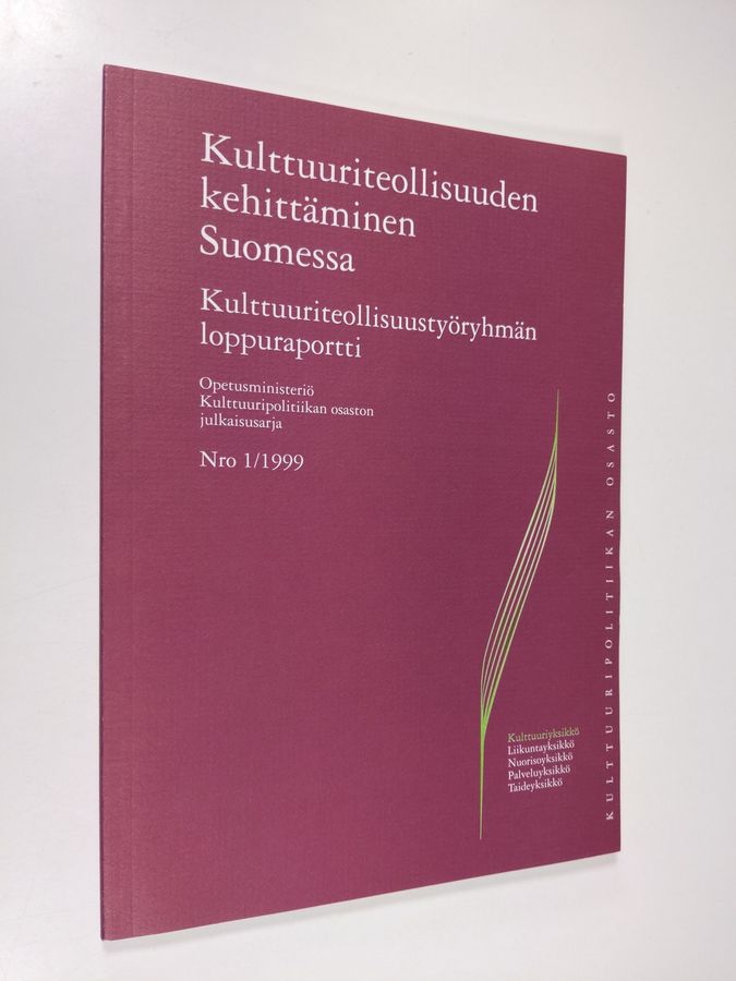 Kulttuuriteollisuuden kehittäminen Suomessa