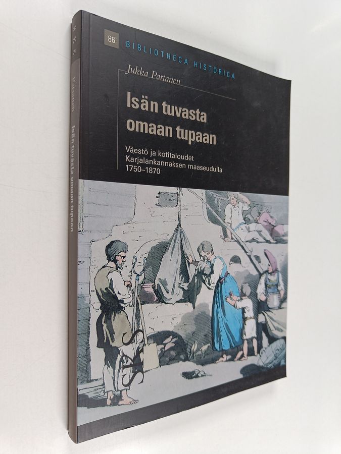 Isän tuvasta omaan tupaan