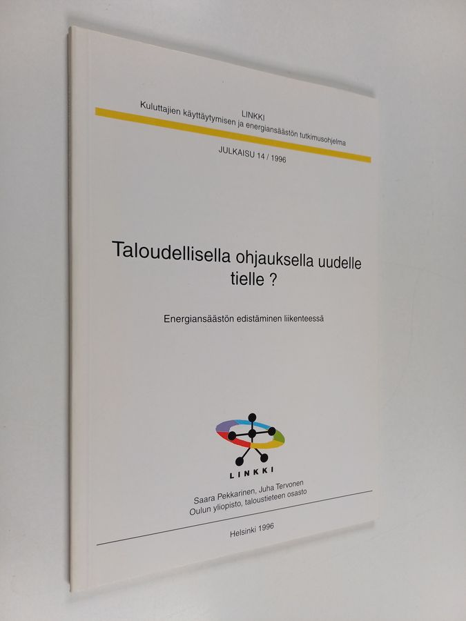 Taloudellisella ohjauksella uudelle tielle?