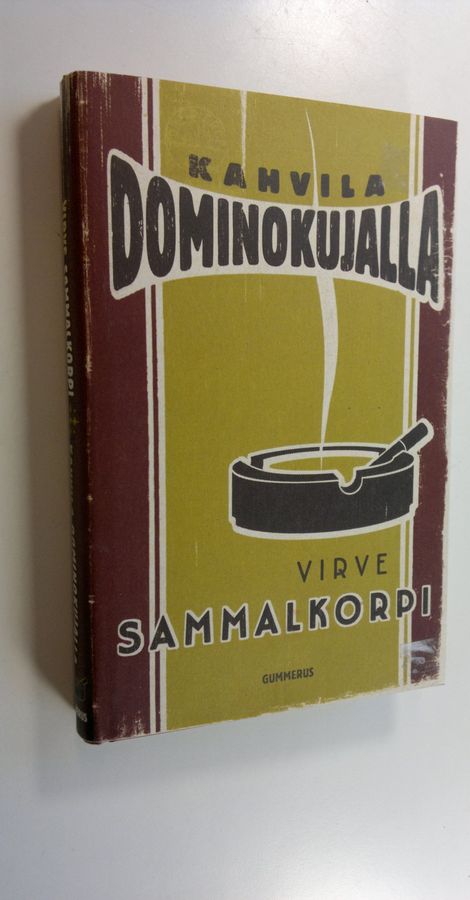 Virve Sammalkorpi : Kahvila Dominokujalla