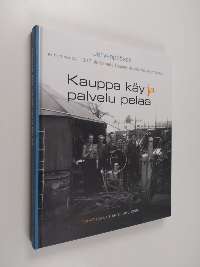 Kauppa käy ja palvelu pelaa