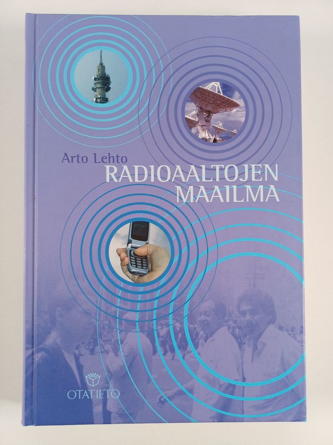 Arto Lehto : Radioaaltojen maailma