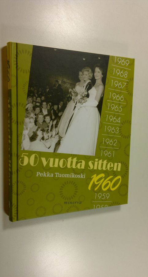 Pekka Tuomikoski : 50 vuotta sitten : 1960