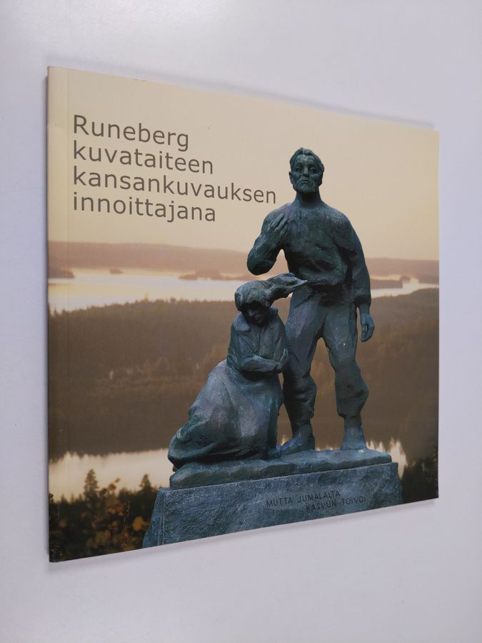 Runeberg kuvataiteen kansankuvauksen innoittajana