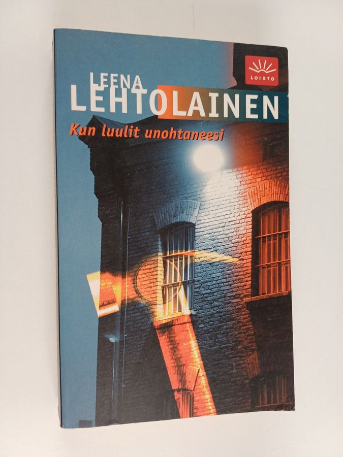 Kun luulit unohtaneesi