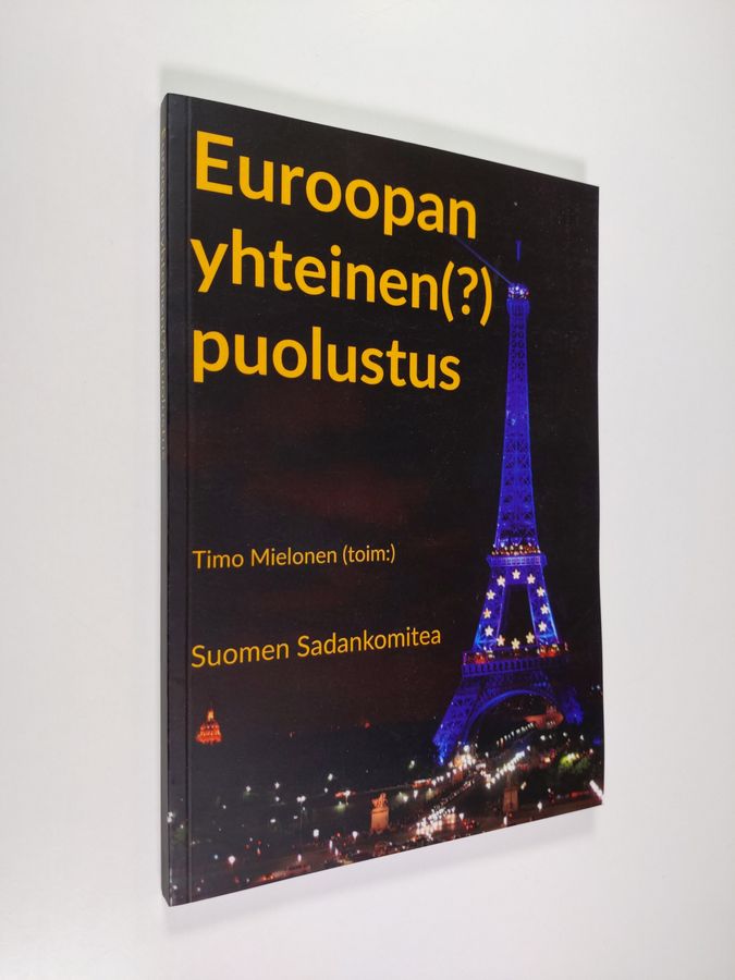 Euroopan yhteinen(?) puolustus