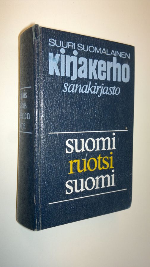 Lea Lampen : Suomalais-ruotsalainen sanakirja ; Ruotsalais-suomalainen sanakirja