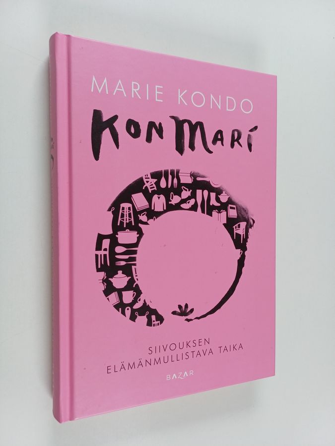 Marie Kondo : KonMari : siivouksen elämänmullistava taika